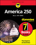America 250 All-In-One For Dummies - 9781394410002