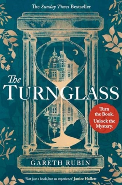 The Turnglass : The Sunday Times Bestseller - turn the book, uncover the mystery - 9781398514522