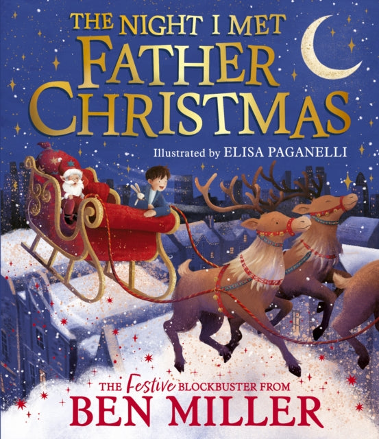 The Night I Met Father Christmas : A festive picture book adventure - 9781398515802