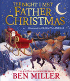 The Night I Met Father Christmas : A festive picture book adventure - 9781398515802