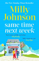Same Time Next Week : 'Real women, real life, real feeling, Milly brings it all.' CATHY BRAMLEY - 9781398523616