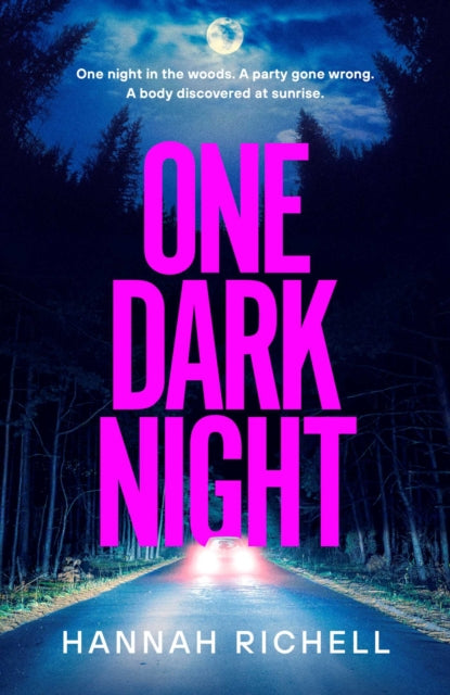 One Dark Night : the stunning new thriller from the Richard and Judy book club author of The Search Party - 9781398528000
