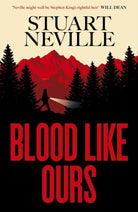 Blood Like Ours : A mother. A daughter. A hunger that will not die.