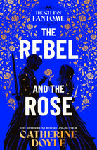 The Rebel and the Rose : Volume 2 - 9781398528642
