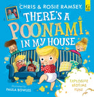 There's a Poonami in My House : The hilarious picture book from podcast stars and Sunday Times No 1 bestselling authors, Chris and Rosie Ramsey Volume 1 - 9781398534919
