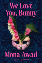 We Love You, Bunny - 9781398535152