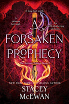 A Forsaken Prophecy : the second book in the exhilarating romantasy series from New York Times bestselling author, Stacey McEwan