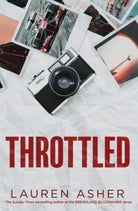 Throttled : From the Sunday Times bestselling author comes the addictive and spicy Formula 1 romance Volume 1 - 9781398539211