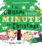 I am Wishing Every Minute for Christmas : The perfect gift this Christmas - 9781398542792