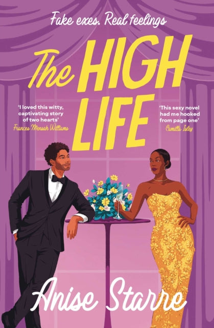 The High Life : A swoony, high-society romance with plenty of yearning, scheming and spice
