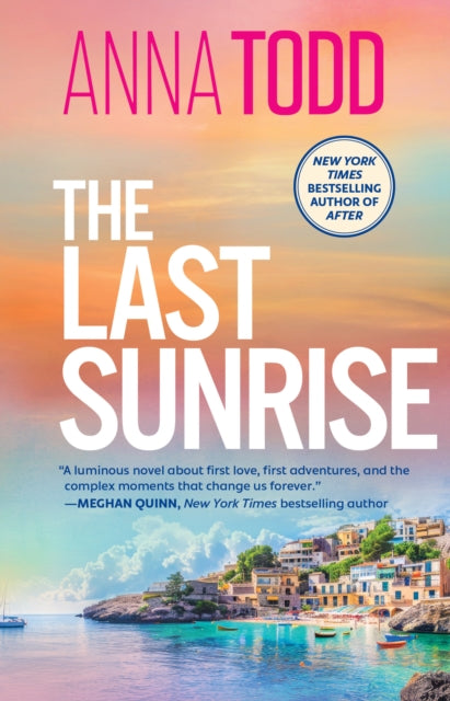 The Last Sunrise : from the international bestseller of the After series comes a brand-new holiday romance - 9781398551107