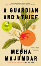A Guardian and a Thief : Longlisted for the Women's Prize for Fiction 2026