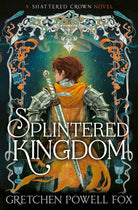 Splintered Kingdom : Volume 2