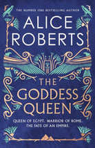 The Goddess Queen : The sweeping historical novel by number one bestselling author
