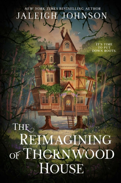 The Reimagining of Thornwood House : Your next cozy fantasy full of magic, whimsy and second chances