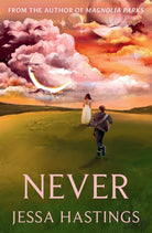 Never : The brand new series from the author of MAGNOLIA PARKS - 9781398717114