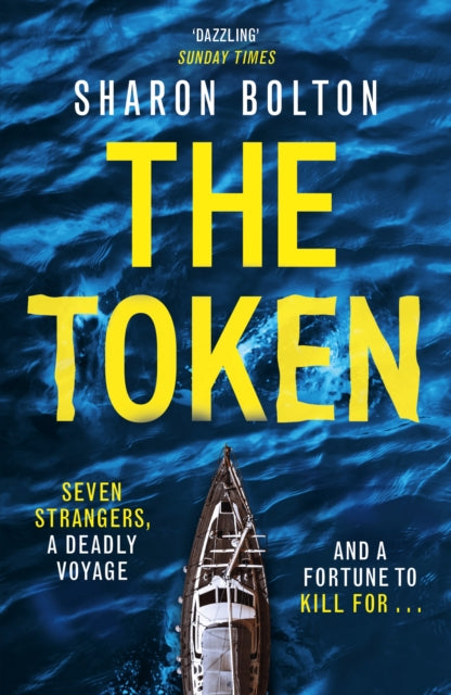 The Token : Seven strangers, a dangerous crossing and a fortune to die for