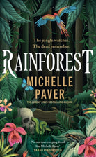 Rainforest : The atmospheric new novel from Sunday Times bestseller Michelle Paver