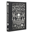 Ghost Stories : Chilling tales of the supernatural