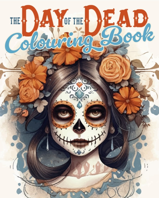 The Day of the Dead Colouring Book - 9781398845138