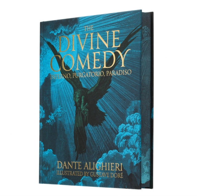 Dante's The Divine Comedy - Inferno, Purgatorio, Paradiso : Illustrated by Gustave Dore - 9781398848740