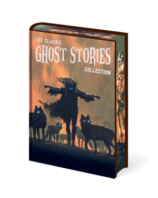 The Classic Ghost Stories Collection : Chilling Tales from Guy de Maupassant, M. R. James, Edith Wharton, E. F. Benson, Sheridan Le Fanu, Henry James