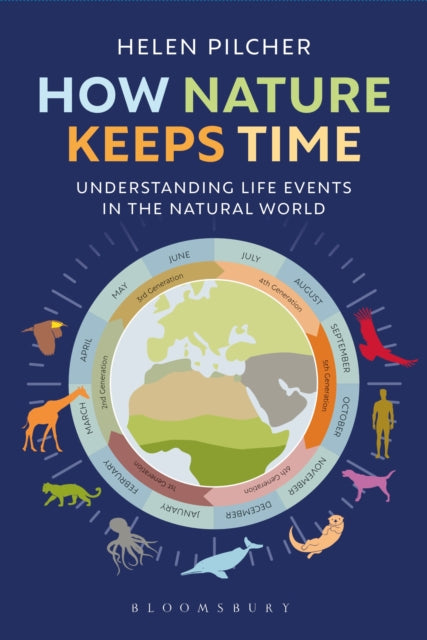How Nature Keeps Time : Understanding Life Events in the Natural World - 9781399408233