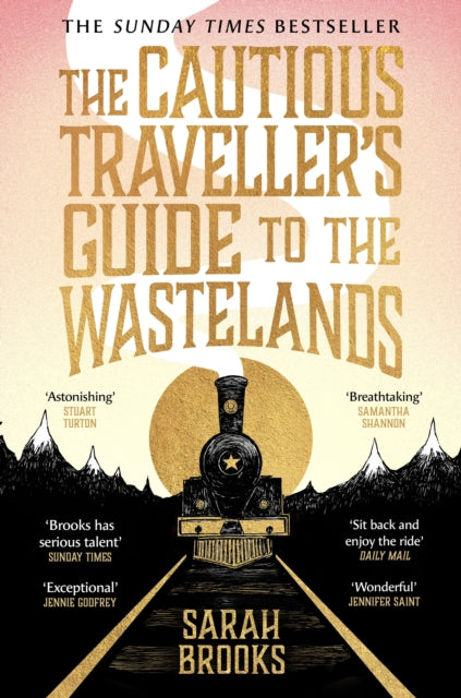 The Cautious Traveller's Guide to The Wastelands : THE INSTANT SUNDAY TIMES BESTSELLER - 9781399607551