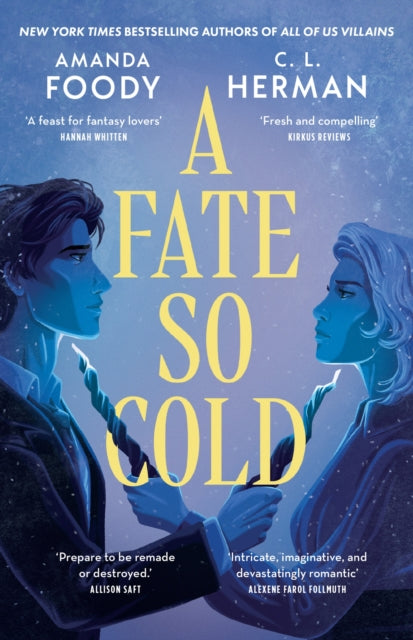 A Fate So Cold : From the NYT Bestselling Authors of ALL OF US VILLAINS