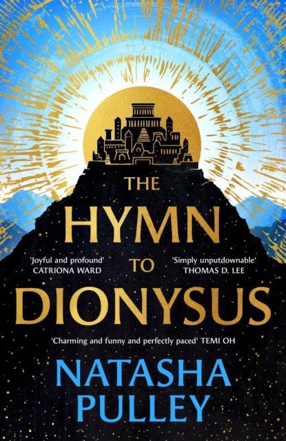 The Hymn to Dionysus : The ultimate romantasy retelling of war, myth and a man who may be a god...