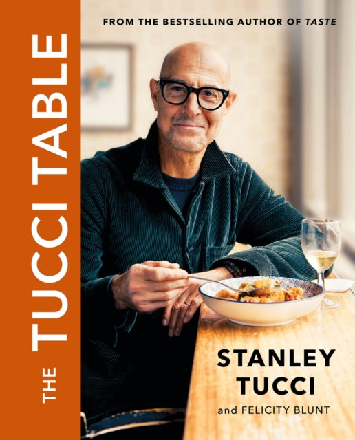 The Tucci Table : From the No.1 bestselling author of Taste - 9781399618700