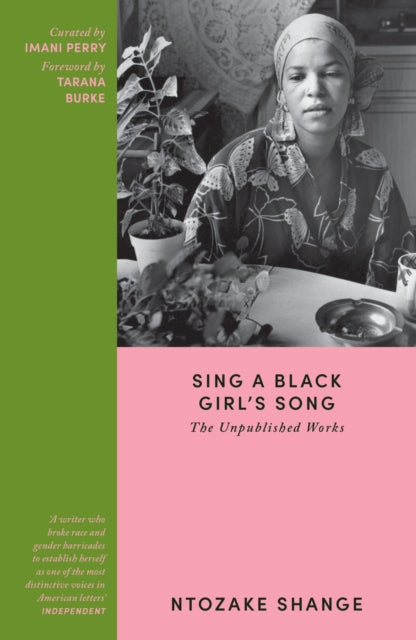 Sing a Black Girl’s Song : The Unpublished Works - 9781399625807