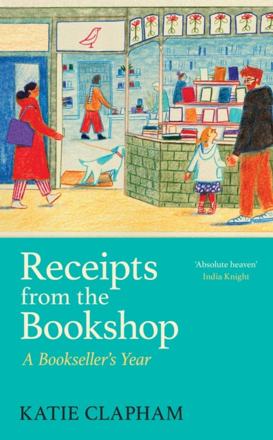Receipts From the Bookshop : A Bookseller's Year