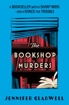 The Bookshop Murders : Dive right into Cecil Court with amateur sleuth Lucy Darkwether in this thrilling historical cosy crime debut - 9781399704281