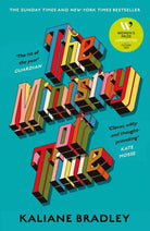 The Ministry of Time : The romantic, sci-fi, comedic, literary, genre-defying bestseller - 9781399726368