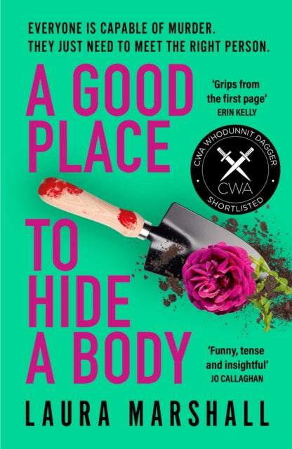 A Good Place to Hide a Body : Bad Sisters meets The Good Life in this fresh and funny thriller, shortlisted for the 2025 Whodunnit Dagger - 9781399729642