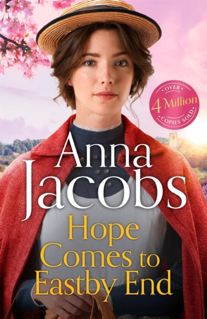Hope Comes to Eastby End : drama returns in the gripping new saga series from multi-million-copy bestseller  Anna Jacobs