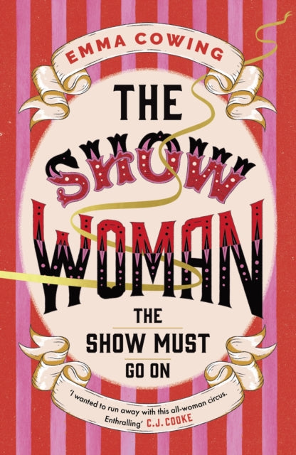 THE SHOW WOMAN : the gripping, moving and inspiring book club favourite full of drama and intrigue, for fans of The Greatest Showman - 9781399737395