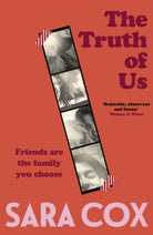 The Truth of Us : The unforgettable new novel from the host of the BBC Radio 2 Breakfast Show