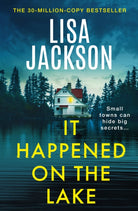 It Happened on the Lake : The new twisty and unputdownable crime thriller for 2026 from the bestselling author