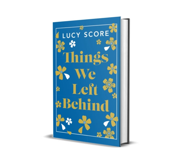 Things We Left Behind : the Sunday Times bestseller and TikTok sensation – Lucy's new book Story of My Life is out now! - 9781399751087