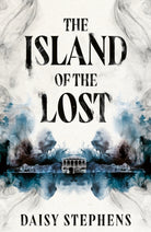The Island of the Lost : The spine-chilling gothic ghost story debut novel for fans of Francine Toon and Michelle Paver