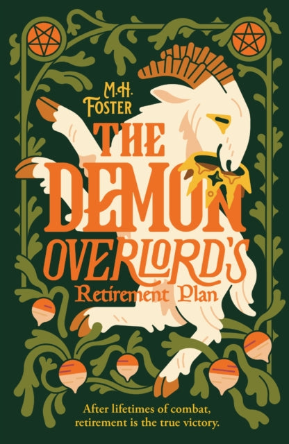 The Demon Overlord's Retirement Plan : Retire with the Scourge of Nations and his goat in this cozy fantasy with teeth.