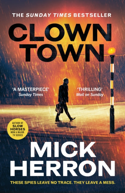 Clown Town : The bestselling thrillers that inspired the hit Apple TV+ show Slow Horses (Slough House Thriller 9)