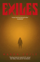 Exiles : Times book of the month 'Stanley Kubrick meets MR James'