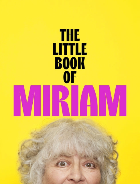 The Little Book of Miriam : THE NUMBER ONE BESTSELLER