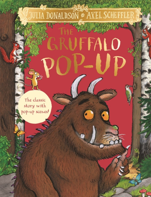 The Gruffalo Pop-Up : The classic story with pop-up scenes - 9781405089272