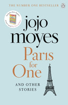 Paris for One and Other Stories : Discover the author of Me Before You, the love story that captured a million hearts - 9781405928168