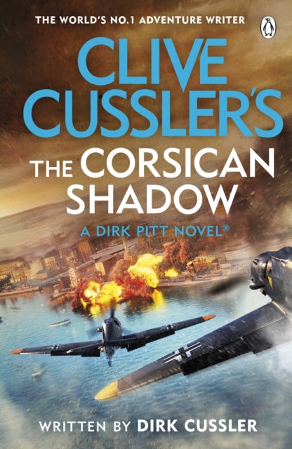 Clive Cussler’s The Corsican Shadow : A Dirk Pitt adventure (27) - 9781405956253