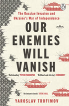 Our Enemies Will Vanish - 9781405957946